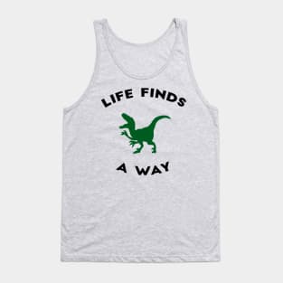 Life Finds a Way Tank Top